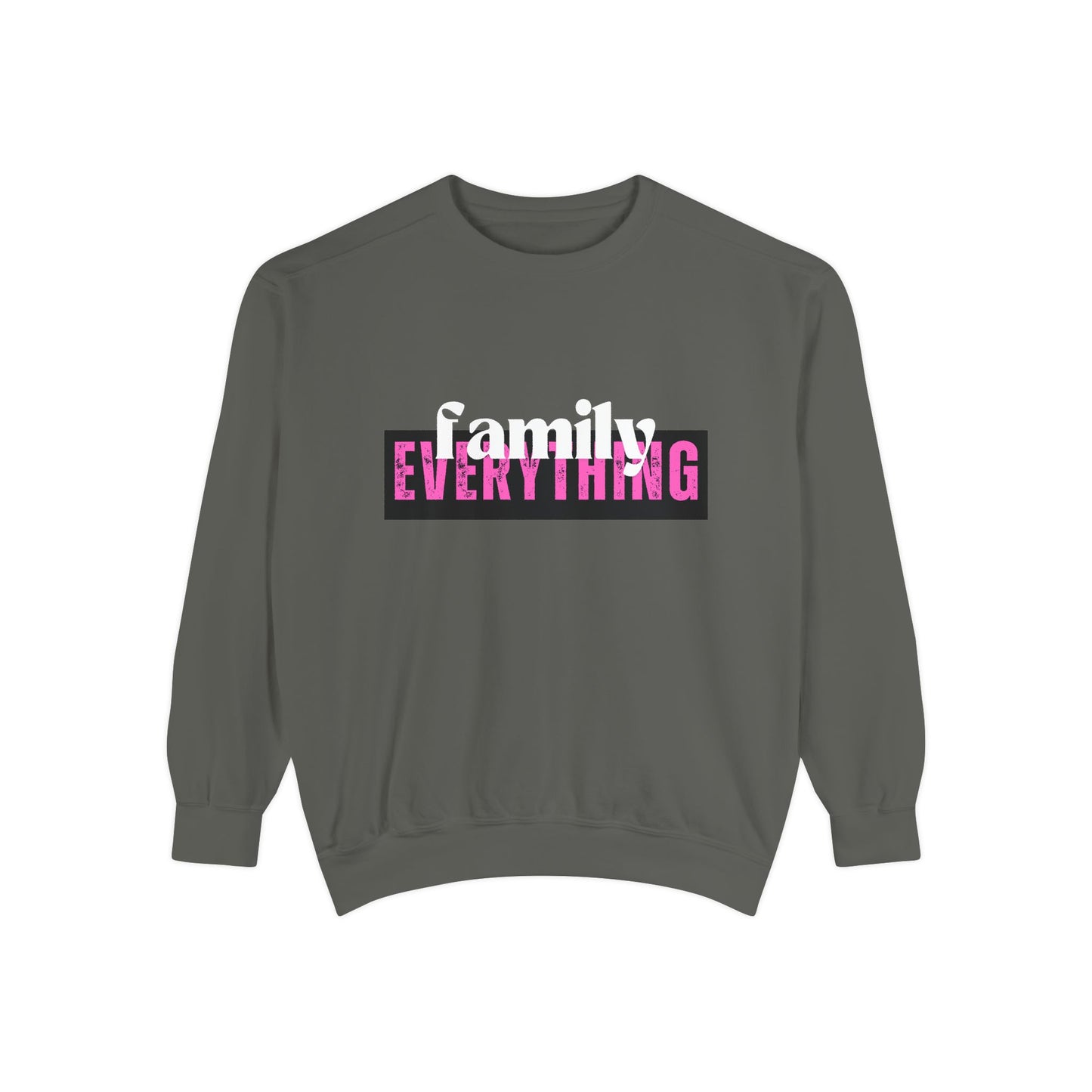 Family First Graphic Sweatshirt, Family Over Everything Unisex Sweatshirt, Cozy Family Sweatshirt, Family Bonding Apparel, Family Gathering