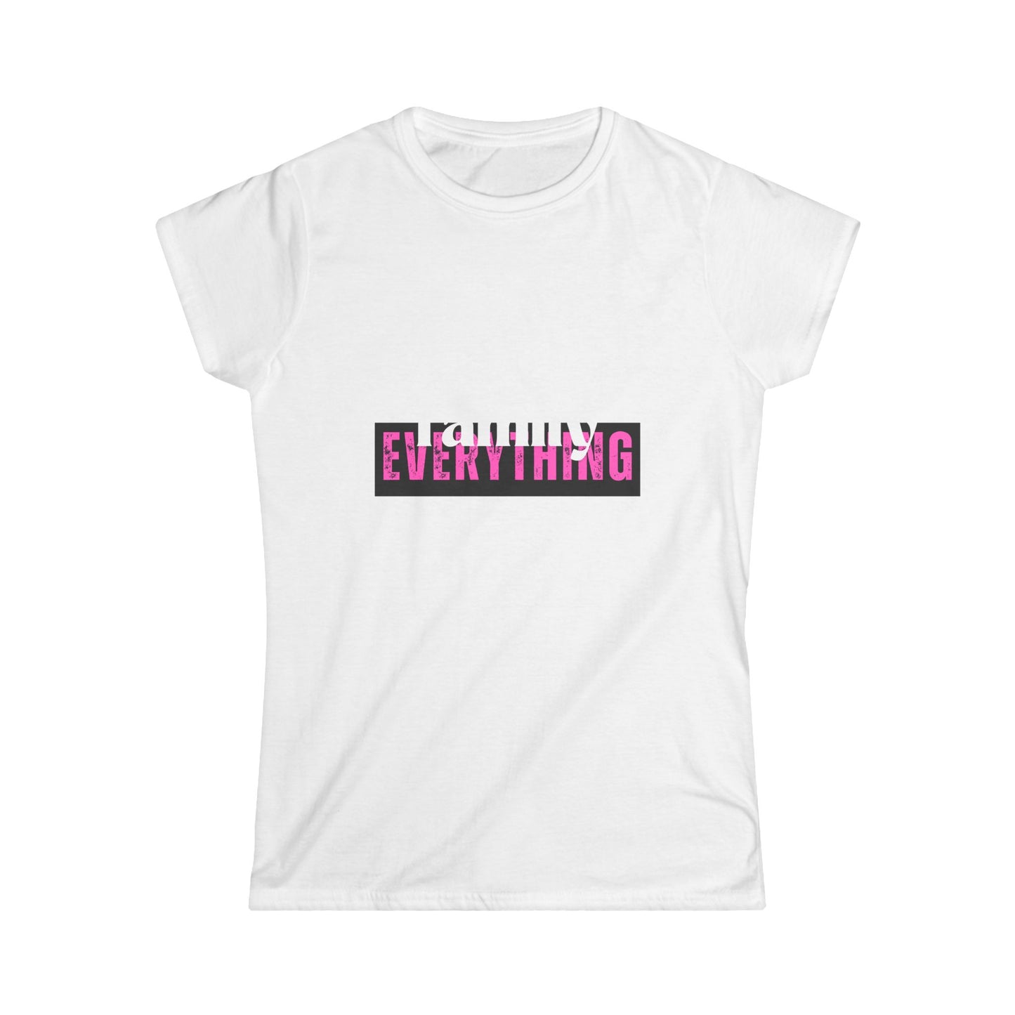 Women's Softstyle Tee "Family (Over) Everything"