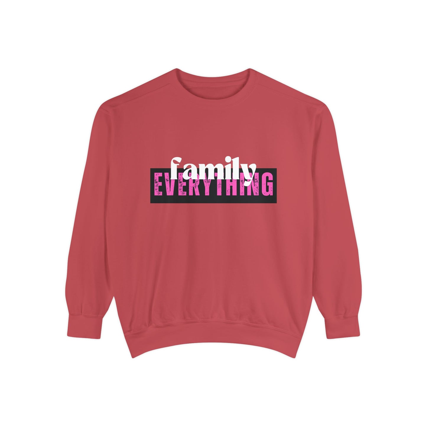 Family First Graphic Sweatshirt, Family Over Everything Unisex Sweatshirt, Cozy Family Sweatshirt, Family Bonding Apparel, Family Gathering